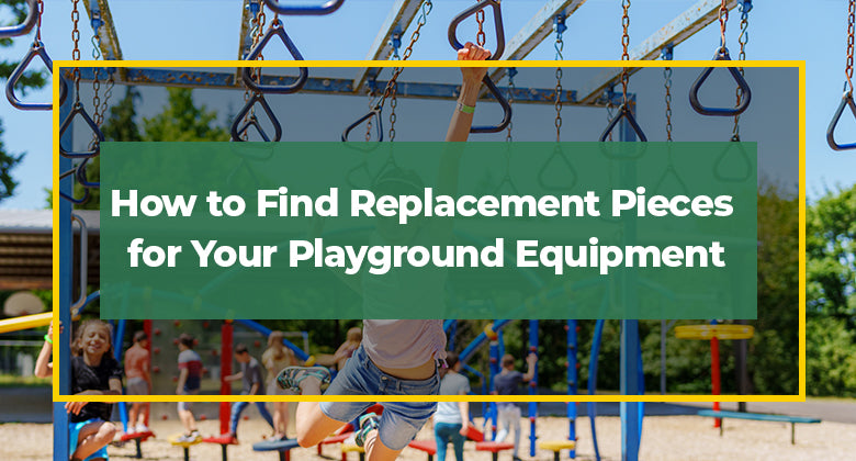 How to Find Playground Replacement Parts